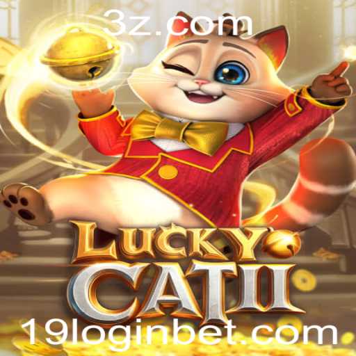 Explorando o Fascinante Mundo de LuckyCatII e o Papel do 19 Bet Login